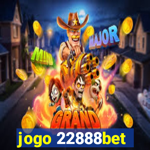 jogo 22888bet